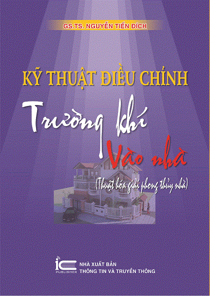 Kỹ thuật điều chỉnh trường khí vào nhà Giá bán: 85.000đ