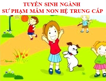 Thông báo nhận hồ sơ xét tuyển văn bằng 2 Trung cấp Sư phạm mầm non tại HCM, Đà Nẵng Giá bán: 500.000đ