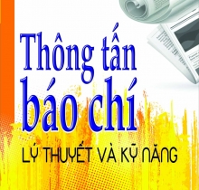 Thông tấn Báo chí - Lý thuyết và kỹ năng